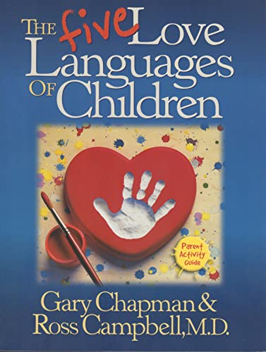 Five Love Languages of Children Parent Act Guide