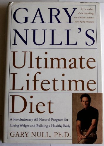 Gary Null's Ultimate Lifetime Diet