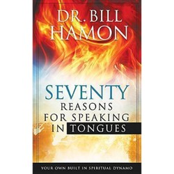Seventy Reasons for Speaking in Tongues
