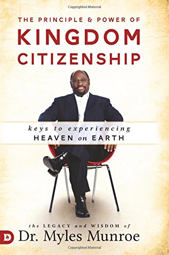 Principle and Power of Kingdom Citizenship, The