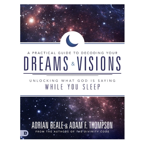 Practical Guide To Decoding Your Dreams And Visions, A
