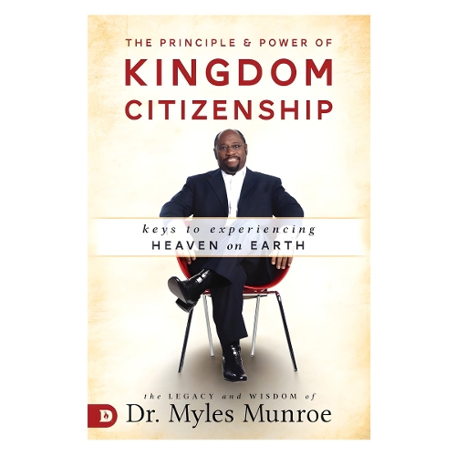 Principle and Power of Kingdom Citizenship, The