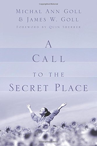 A Call to the Secret Place