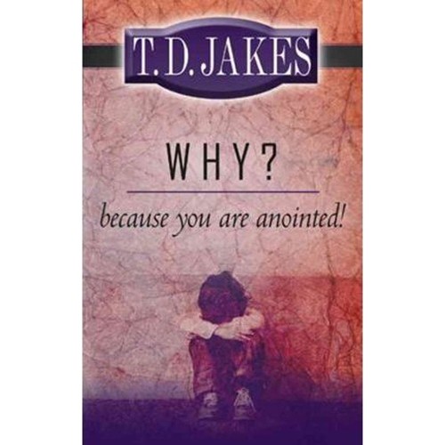 Why? Because You're Anointed!