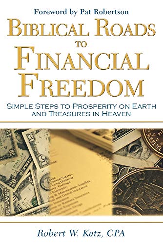Biblical Roads to Financial Freedom