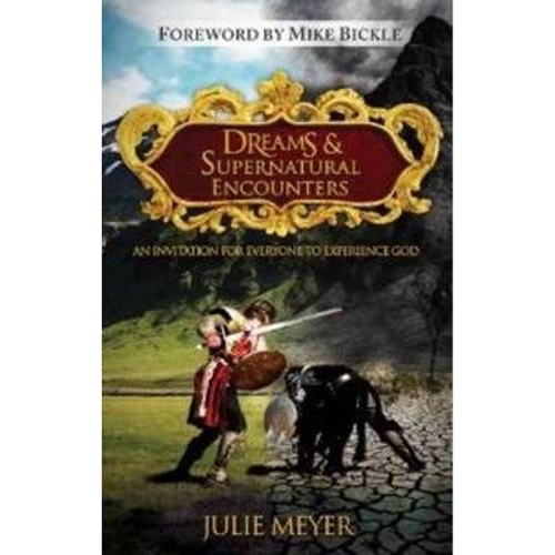 Dreams & Supernatural Encounters
