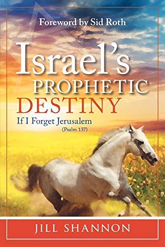 Israel's Prophetic Destiny