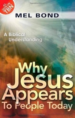 Why Jesus Appears to People Today