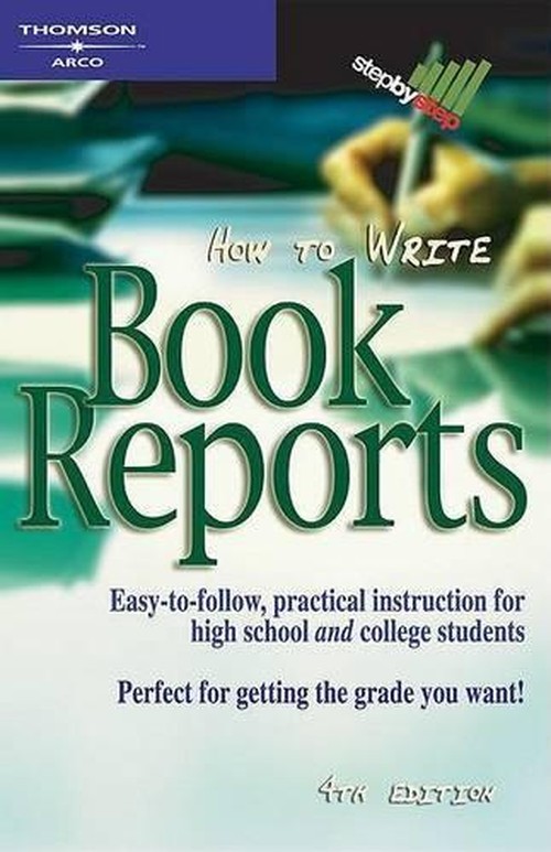 How to Write Book Reports 4e