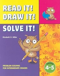 Read It, Draw It, Solve Resource Book, Grades 4 Through 5