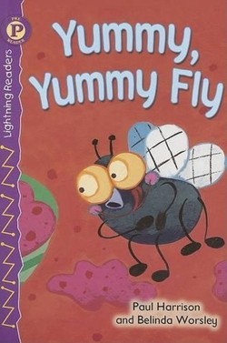 Yummy, Yummy Fly