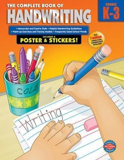 The Complete Book of Handwriting, Grades K - 3