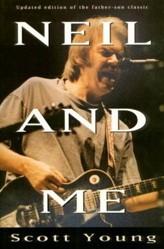 Neil and Me - Revised Edition