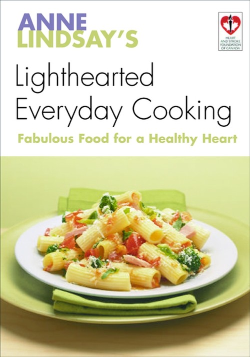 Anne Lindsay's Lighthearted Everyday Cooking