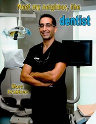 Meet My Neighbor The Dentist