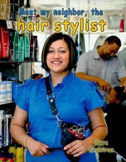 Meet My Neighbor The Hair Stylist