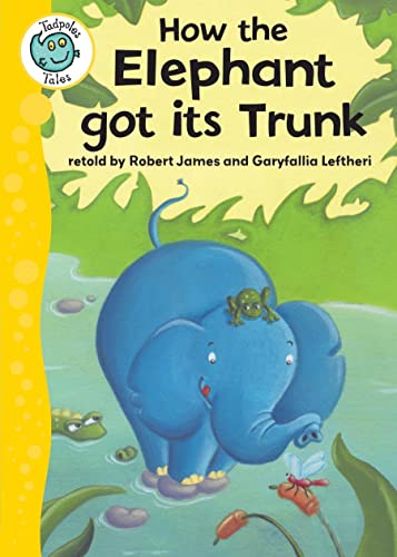 How the Elephant Got Its Trunk