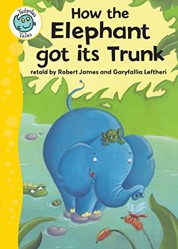 How the Elephant Got Its Trunk