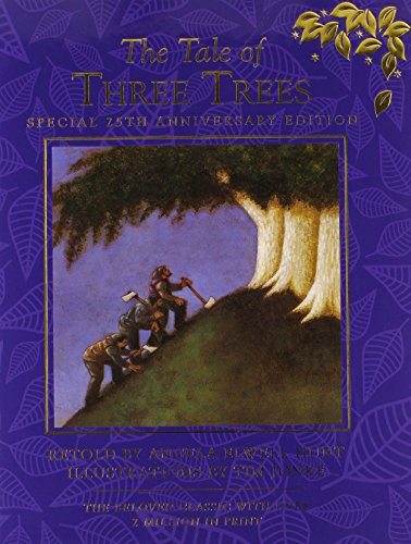 The Tale Of Three Trees 25Th Anniversary Edition, The