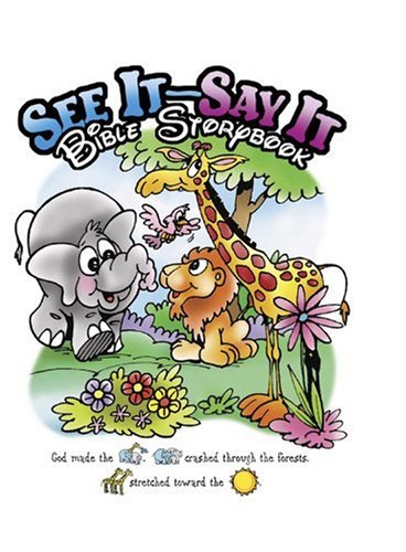 See It- Say It Bible Storybook