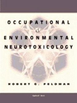 Occupational and Environmental Neurotoxicology