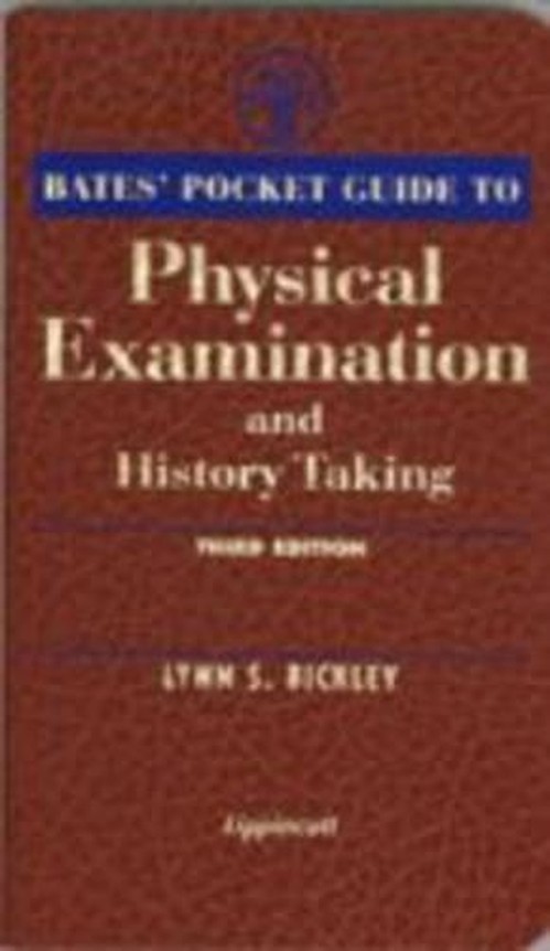 Bates' Pocket Guide to Physical Examination and History Taking