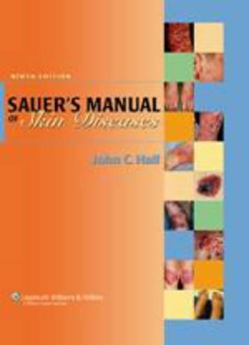 Sauer's Manual of Skin Diseases
