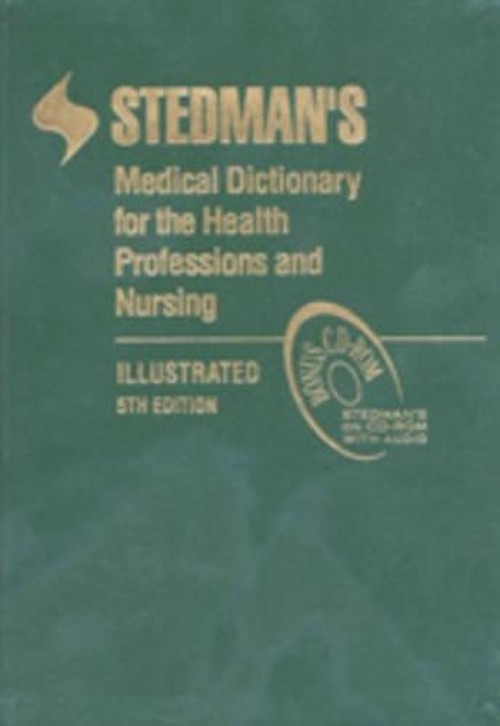 Stedman's Medical Dictionary for the Health Professions and Nursing