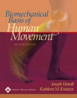 Biomechanical Basis of Human Movement