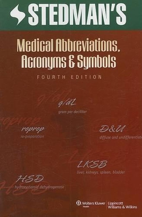 Stedman's Medical Abbreviations, Acronyms and Symbols