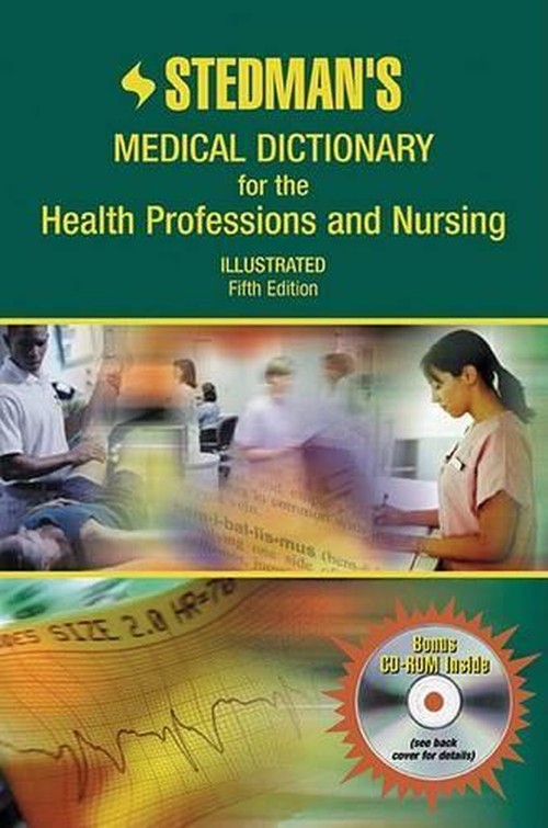 Stedman's Medical Dictionary for the Health Professions and Nursing
