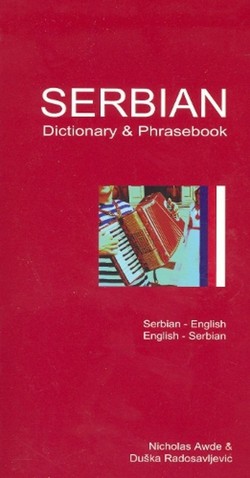 Serbian-English / English-Serbian Dictionary & Phrasebook