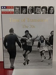 Time of Transition the 70s