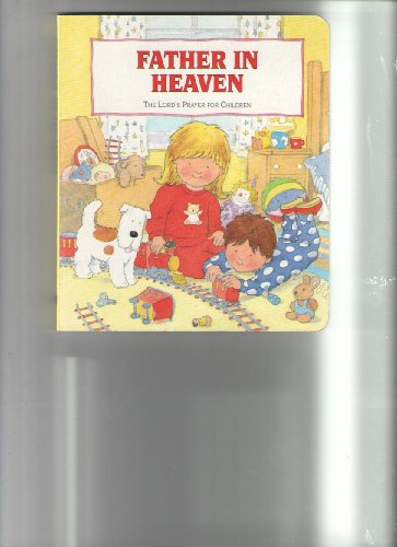 Father in Heaven the Lords Prayer