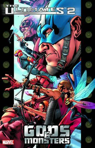 Ultimates 2 Vol.1: Gods and Monsters