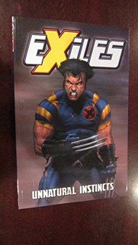 Exiles Vol.5: Unnatural Instincts