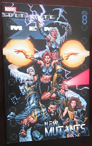 Ultimate X-men Vol.8: New Mutants