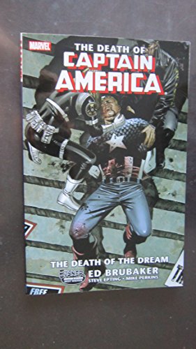 The Captain America: The Death Of Captain America Volume 1 - The Death Of The Dream
