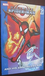 Ultimate Spider-man Vol.20: And His Amazing Friends