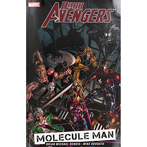 Dark Avengers Vol.2: Molecule Man