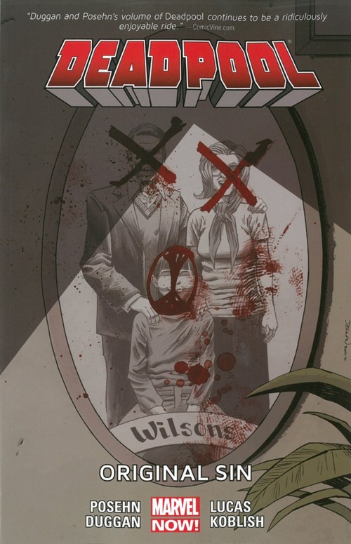 Deadpool Volume 6: Original Sin (Marvel Now)