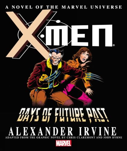 X-men: Days Of Future Past Prose Novel