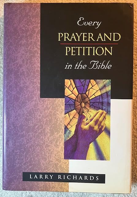 Every Prayer and Petition