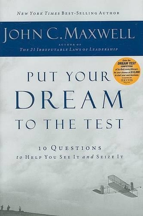 Put Your Dream to the Test