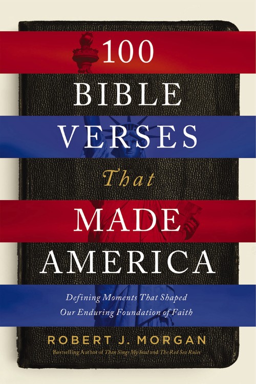 100 Bible Verses That Made America