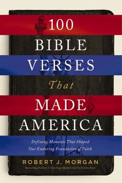 100 Bible Verses That Made America