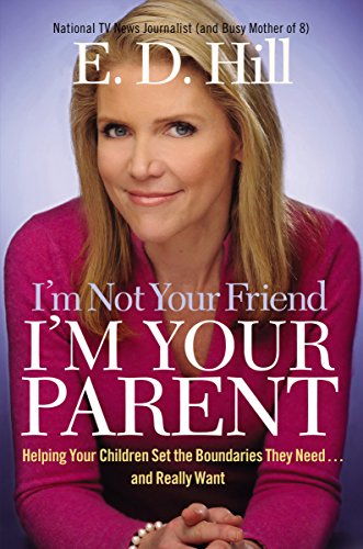 Im Not Your Friend Im Your Parent