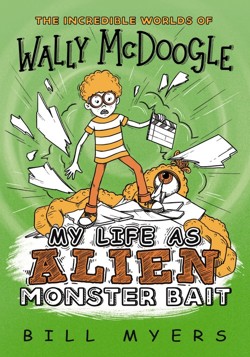 My Life as Alien Monster Bait