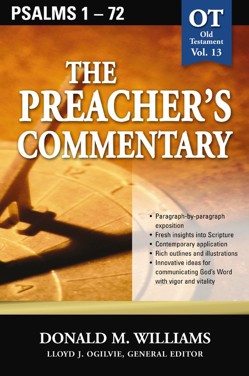 The Preacher's Commentary - Vol. 13: Psalms 1-72