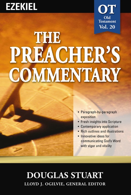 The Preacher's Commentary - Vol. 20: Ezekiel